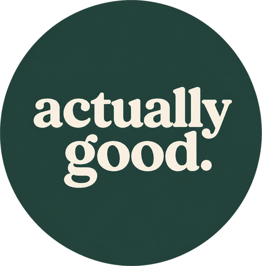 actually good.